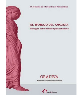 EL TRABAJO DEL ANALISTA 9788494752087 Xoroi Edicions 23,75 €