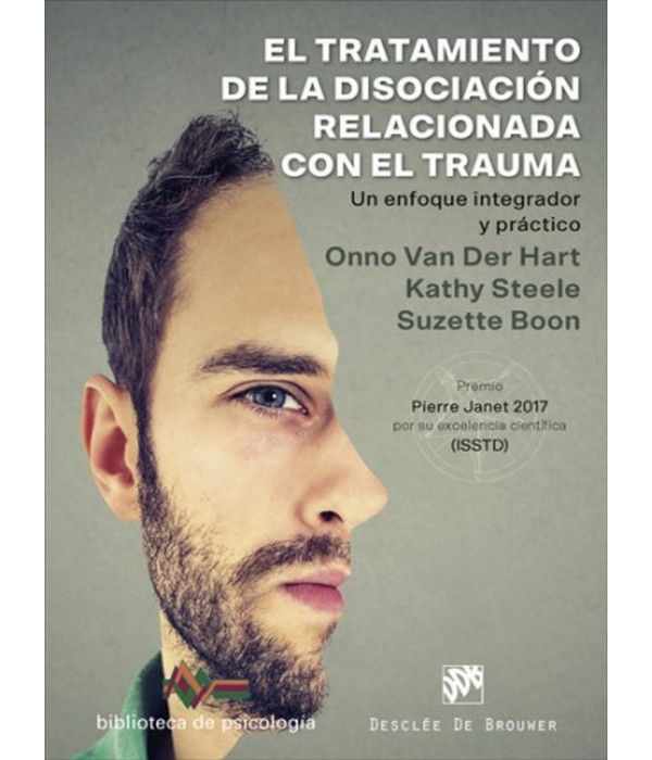 El tratamiento de la disociaci&oacute;n relacionada con el trauma. Un enfoque integrador y pr&aacute;ctico 9788433030177 DESCL&Eacute;E DE BROUWER 52,25&nbsp;&euro;