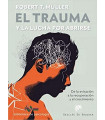 EL TRAUMA Y LA LUCHA POR ABRIRSE
