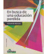 EN BUSCA DE UNA EDUCACI&Oacute;N PERDIDA