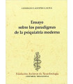 ENSAYO SOBRE LOS PARADIGMAS DE LA PSIQUIATR&Iacute;A MODERNA