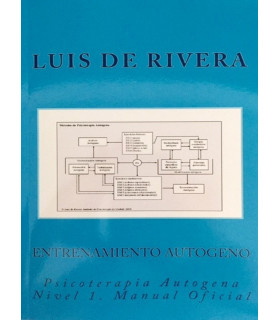 ENTRENAMIENTO AUTOGENO. Psicoterapia Aut&oacute;gena. Nivel 1. Manual oficial 9781511700986 20,90&nbsp;&euro;