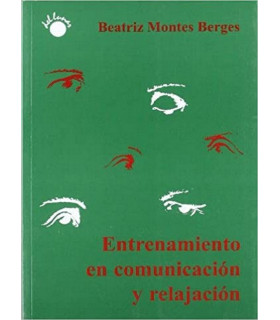 ENTRENAMIENTO EN COMUNICACIÓN Y RELAJACIÓN 978-84-95331-33-0 Del Lunar 6,18 €