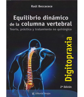 DIGITOPRAXIA. EQUILIBRIO DIN&Aacute;MICO DE LA COLUMNA VERTEBRAL 9789879452783 Brujas Editorial 28,50&nbsp;&euro;