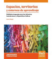 ESPACIOS, TERRITORIOS Y ENTORNOS DE APRENDIZAJE. M&uacute;ltiples lenguajes para las infancias. Instalaciones y dispositivos l&uacute;dicos