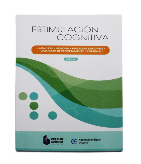 ESTIMULACION COGNITIVA. Atenci&oacute;n- Memoria- Funciones Ejecutivas- Velocidad de procesamiento- Lenguaje 9789877838008 Neuroaprendizaje Infantil 27,55&nbsp;&euro;
