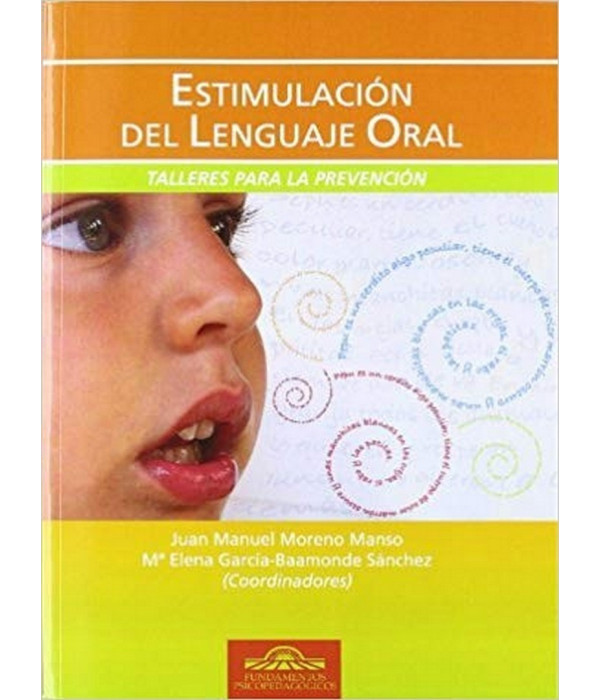 Estimulaci&oacute;n del Lenguaje 0ral: Talleres para la Prevenci&oacute;n 8497274385 EOS 24,70&nbsp;&euro;