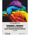 ESTUDIOS DE GÉNERO. Reflexiones en torno a la construcción de Género, Inequidad, Violencia y Derechos.