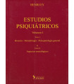 ESTUDIOS PSIQUI&Aacute;TRICOS - Vol&uacute;men I -Historia, Metodolog&iacute;a, Psicopatolog&iacute;a general