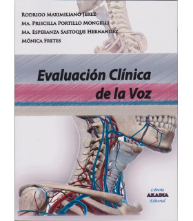 EVALUACI&Oacute;N CL&Iacute;NICA DE LA VOZ 9789875702981 Akadia 40,85&nbsp;&euro;