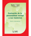 EVALUACIÓN DE LA PERSONALIDAD NORMAL Y SUS TRASTORNOS. Teoría e instrumentos