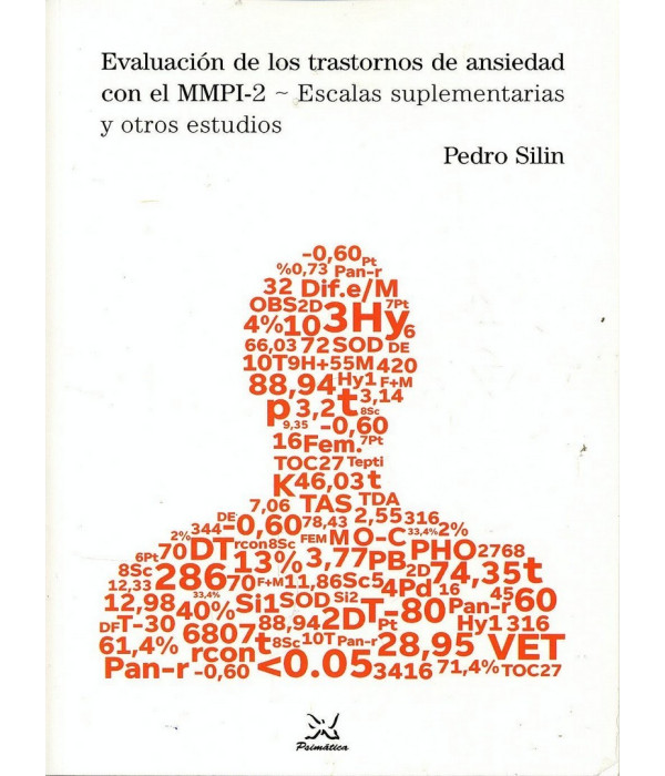 EVALUACIÓN DE LOS TRASTORNOS DE ANSIEDAD CON EL MMPI-2. Escalas suplementarias y otros estudios 9788488909176 Psimática Editorial 17,10 €