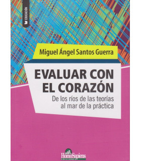 EVALUAR CON EL CORAZ&Oacute;N 9789508089526 Homo Sapiens 24,70&nbsp;&euro;