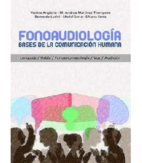 FONOAUDIOLOGÍA. Bases de la comunicación humana. 9789875918528 Brujas Editorial 23,75 €