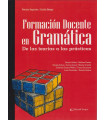 FORMACI&Oacute;N DOCENTE EN GR&Aacute;MATICA. De las teor&iacute;as a las pr&aacute;cticas