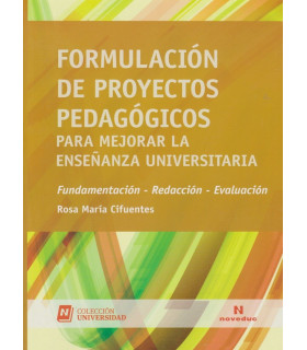 FORMULACI&Oacute;N DE PROYECTOS PEDAG&Oacute;GICOS. Para mejorar la ense&ntilde;anza universitaria 9789875383999 Noveduc 26,60&nbsp;&euro;