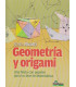 GEOMETRIA Y ORIGAMI. Una fiesta con papeles para la clase de matem&aacute;ticas.