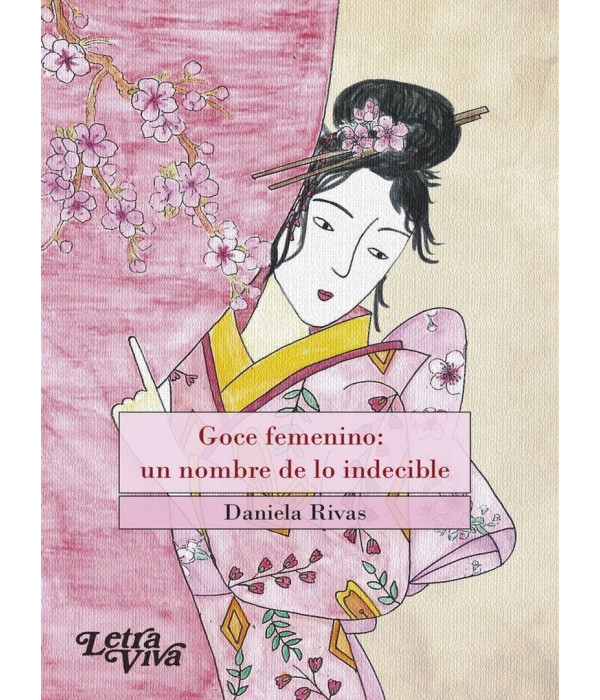 GOCE FEMENINO: un nombre de lo indecible 9789506498757 Letra Viva 24,70 €