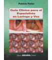 GUÍA CLÍNICA PARA EL ESPECIALISTA EN LARINGE Y VOZ