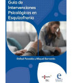 GUÍA DE INTERVENCIONES PSICOLÓGICAS EN LA ESQUIZOFRENIA