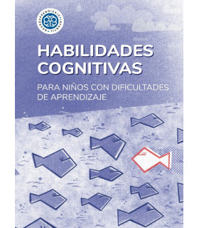 HABILIDADES COGNITIVAS para niños con dificultades de aprendizaje 9789878676111 Neuroaprendizaje Infantil 28,50 €