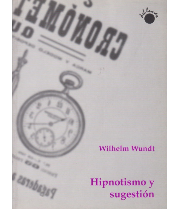 HIPNOTISMO Y SUGESTI&Oacute;N 978-84-95331-02-0 Del Lunar 8,55&nbsp;&euro;