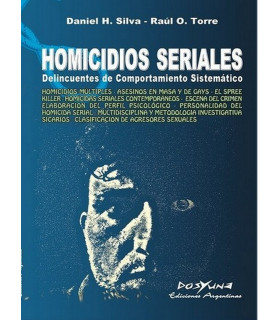 HOMICIDIOS SERIALES. Delincuentes de comportamiento sistemático 9789871573363 DOS Y UNA 45,60 €