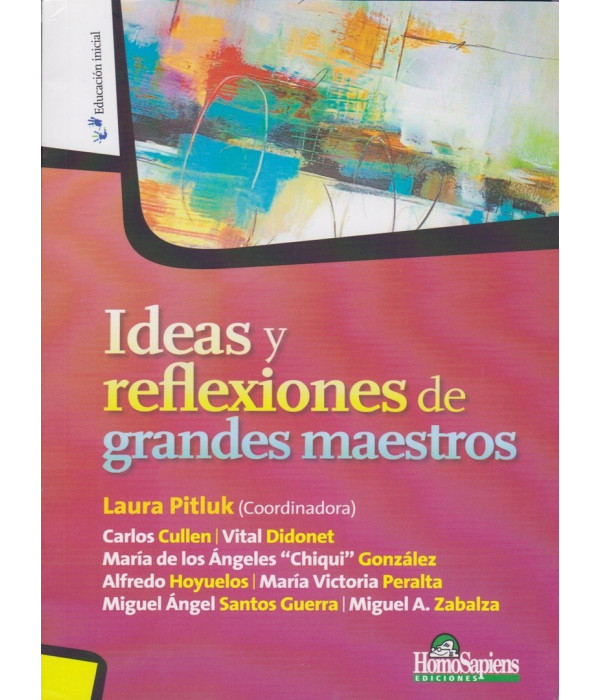 IDEAS Y REFLEXIONES DE GRANDES MAESTROS 978-987-771-004-5 Homo Sapiens 22,80 €