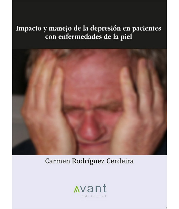IMPACTO Y MANEJO DE LA DEPRESIÓN EN PACIENTES CON ENFERMEDADES DE LA PIEL. 9788460858751 17,10 €
