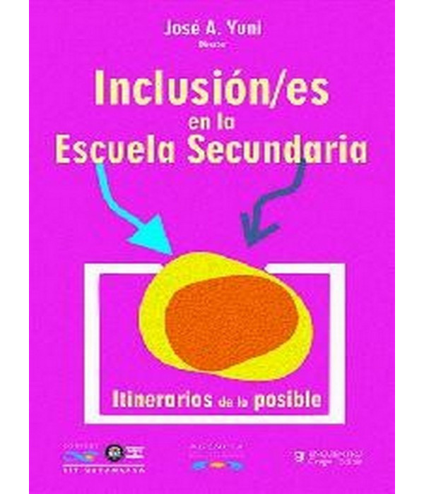 INCLUSI&Oacute;N/ES EN LA ESCUELA SECUNDARIA 978-987-407-891-9 Brujas Editorial 22,80&nbsp;&euro;