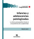 Infancias y Adolescencias Patologizadas
