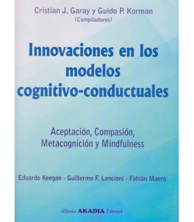 INNOVACIONES EN LOS MODELOS COGNITIVO-CONDUCTUALES. 9789875703506 Akadia 24,70 €