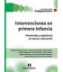 INTERVENCIONES EN PRIMERA INFANCIA