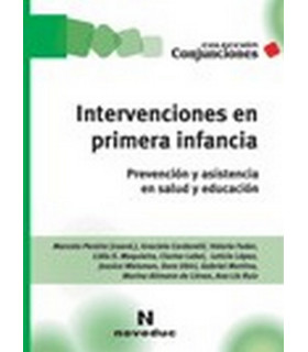 INTERVENCIONES EN PRIMERA INFANCIA 9789875381292 Noveduc 23,75&nbsp;&euro;