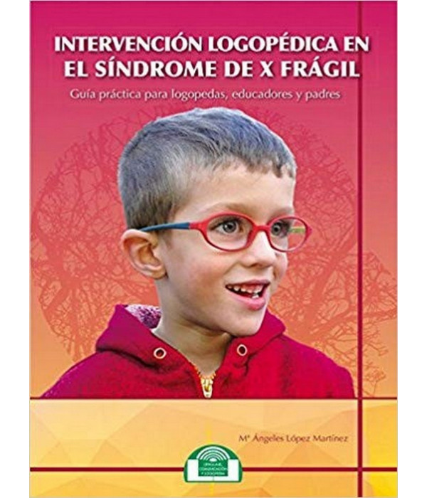 Intervenci&oacute;n Logopedica En El Sindrome de X Fragil. Gu&iacute;a pr&aacute;ctica 8497277228 EOS 16,46&nbsp;&euro;