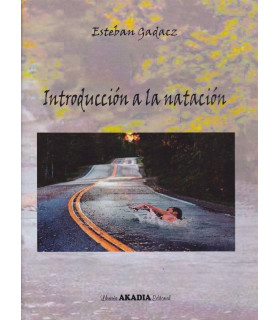 INTRODUCCIÓN A LA NATACIÓN 978-987-570-315-5 Akadia 19,95 €