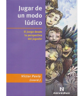 JUGAR DE UN MODO L&Uacute;DICO 9789875381575 Noveduc 20,75&nbsp;&euro;