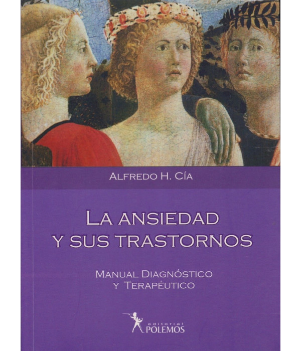 LA ANSIEDAD Y SUS TRASTORNOS 9789879165904 Polemos Editorial 51,30&nbsp;&euro;