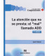 LA ATENCI&Oacute;N QUE NO SE PRESTA: EL &ldquo;MAL&rdquo; LLAMADO ADD &ndash; 2DA.EDICI&Oacute;N