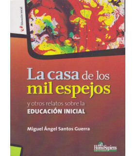 LA CASA DE LOS MIL ESPEJOS 9789508089083 Homo Sapiens 25,65&nbsp;&euro;