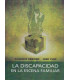 LA DISCAPACIDAD EN LA ESCENA FAMILIAR.