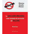 LA EDUCACI&Oacute;N EMOCIONAL COMO ESTRATEG&Iacute;A DE PREVENCI&Oacute;N DEL BULLYING