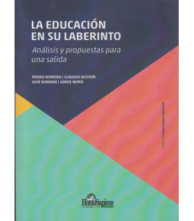 LA EDUCACIÓN EN SU LABERINTO Análisis y propuestas para una salida (Incluye juego de cartas educativas) 9789508089625 Homo Sapiens 27,55 €