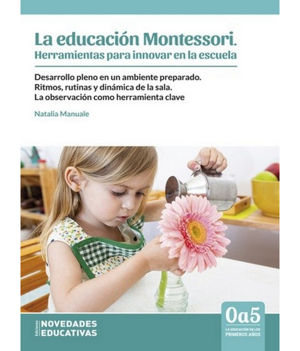 La educaci&oacute;n Montessori 9789875388048 Noveduc 19,00&nbsp;&euro;