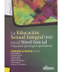 LA EDUCACI&Oacute;N SEXUAL INTEGRAL (ESI) EN EL NIVEL INICIAL