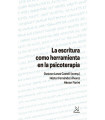 LA ESCRITURA COMO HERRAMIENTA EN LA PSICOTERAPIA