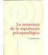 La Estructura de la Experiencia Psicopatol&oacute;gica