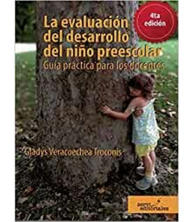 LA EVALUACIÓN DEL DESARROLLO DEL NIÑO PREESCOLAR. Guía práctica para los docentes 9788494910807 Psimática Editorial 14,25 €