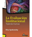 LA EVALUACI&Oacute;N INSTITUCIONAL. Tejiendo tramas
