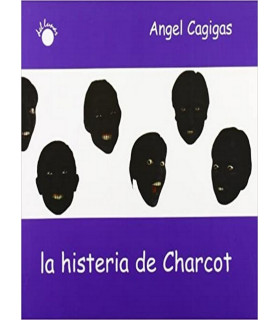 LA HISTERIA DE CHARCOT 9788495331168 Del Lunar 19,95 €